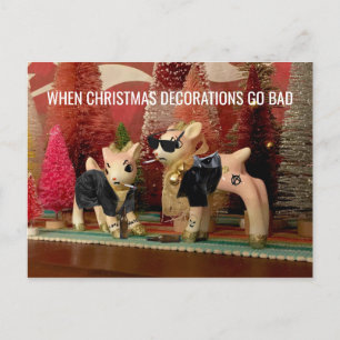 Postal Festiva Cuando las decoraciones navideñas se vuelven malas