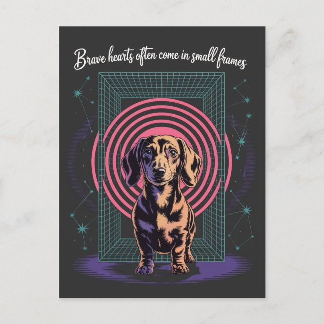 Postal Festiva Dachshund Brave Hearts Often Come In Small Frames (Anverso)