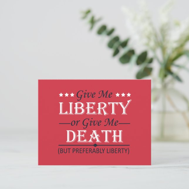 Postal Festiva Denme libertad o muerte el 4 de julio (Anverso de pie)