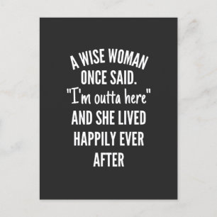 Postal Festiva Diseño sin título Una mujer sabia dijo una vez que
