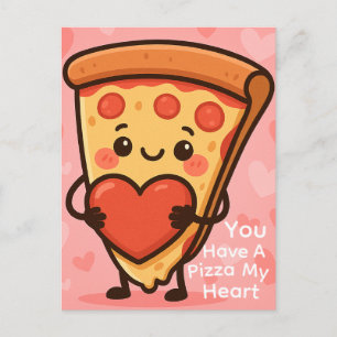 Postal Festiva Diversión Tienes una Pizza Mi Corazón