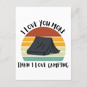 Postal Festiva Divertido Te Amo Más De Lo Que Me Gusta Acampar
