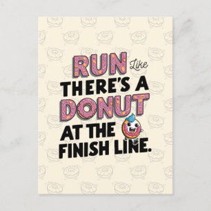 Postal Festiva Donut at the Finish Line Funny Fitness Motivation