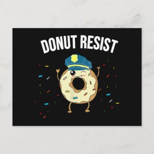 Postal Festiva Donut Resist Meme Funny Police Officer Apoya El