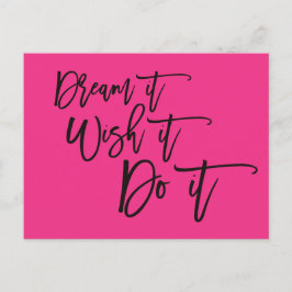 Postal Festiva Dream It Wish It Do It Positive Cote Hot Pink