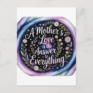 Postal Festiva El amor de una madre es la respuesta a todo