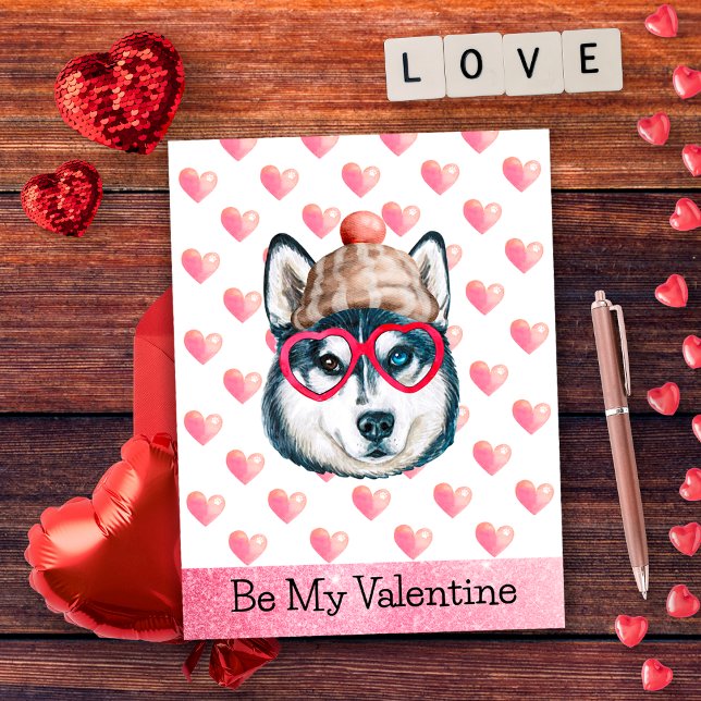 Postal Festiva El Husky Siberiano Sea Mi Perro Valentín (Subido por el creador)