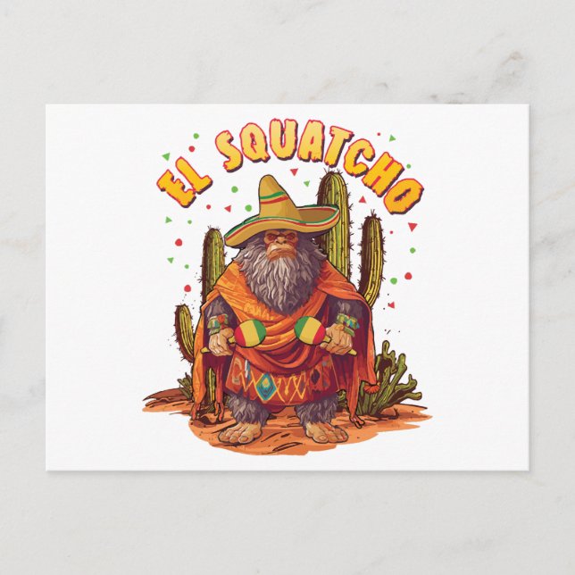Postal Festiva El Squatcho Bigfoot con Maraca, Sombrero y Poncho (Anverso)