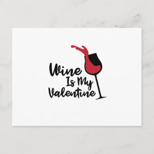Postal Festiva El Vino Es Mi El día de San Valentín De Regalos De