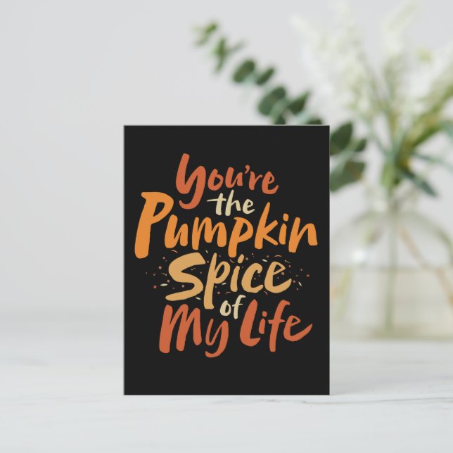 Postal Festiva Eres la especia de calabaza de mi vida - Acción de (Anverso de pie)
