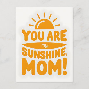 Postal Festiva ¡Eres Mi Mamá Sunshine! Día de la madre