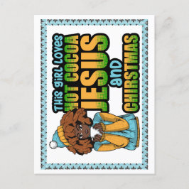 Postal Festiva Este chica ama el cacao caliente Jesús y los Navid