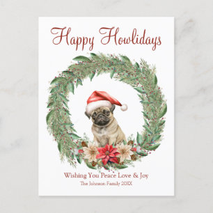 Postal Festiva Felices Howlidays Cute Pug Dog