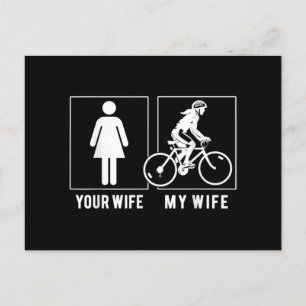 POSTAL FESTIVA FUNNY CYCLING - YOUR WIFE - MY WIFE CYCLIST