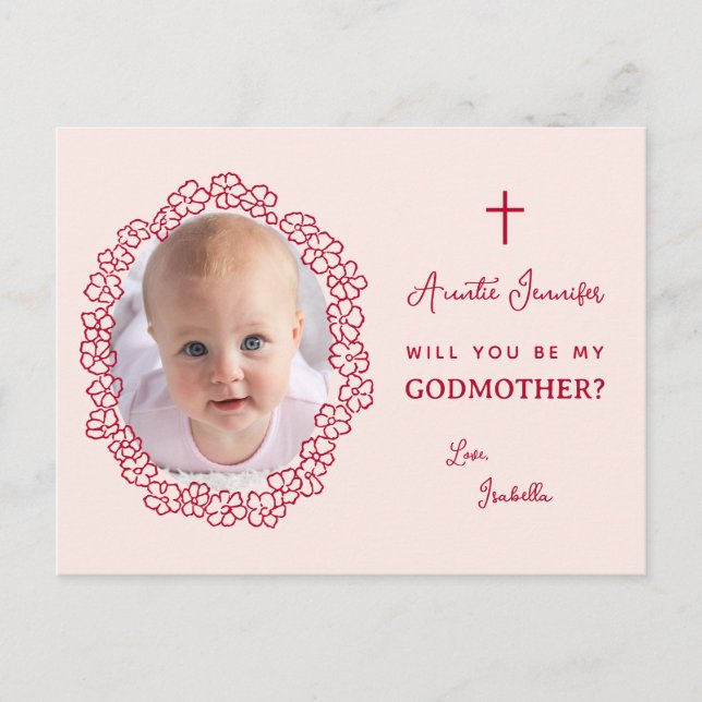 Postal Festiva Girl Photo Pink and Red Floral Godmother Proposal  (Anverso)