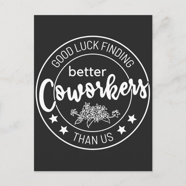 Postal Festiva good luck finding better coworkers than us (Anverso)