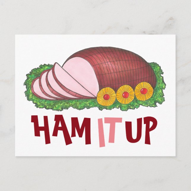Postal Festiva HAM IT UP Funny Navidades Easter Holiday Foodie (Anverso)