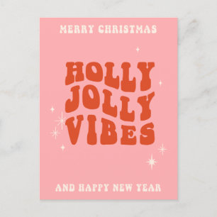Postal Festiva Holly Jolly Vibes - Un mensaje festivo alegre