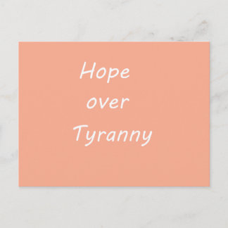 Postal Festiva Hope over  Tyranny postcard