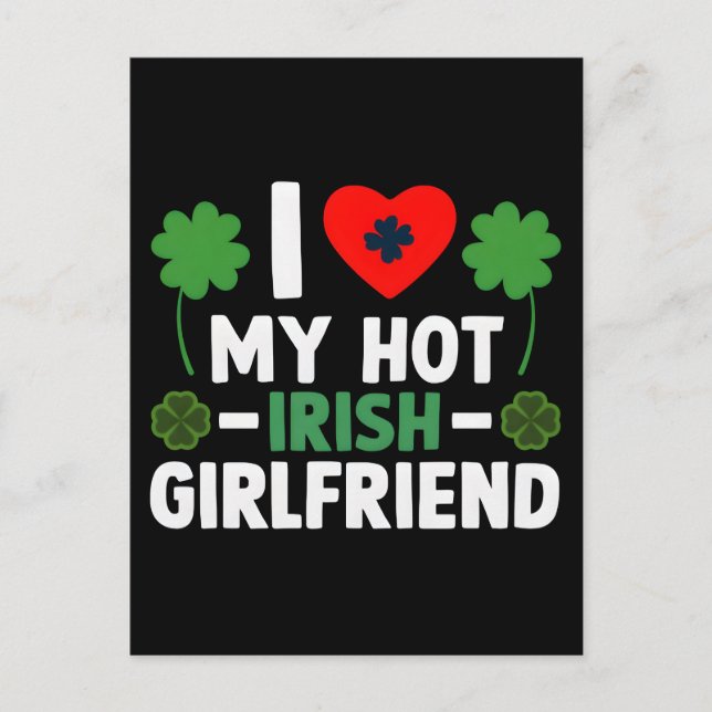 Postal Festiva I love my hot irish girlfriend st patrick t shirt  (Anverso)