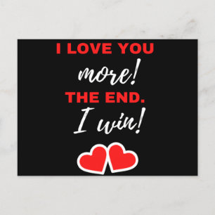 Postal Festiva I Love You More! The End. I Win!