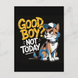 Postal Festiva Ilustración Divertida de Gato: Buen Chico No Hoy