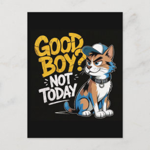 Postal Festiva Ilustración Divertida de Gato: Buen Chico No Hoy