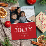 Postal Festiva Jolly Modern Family Photo Navidades<br><div class="desc">Un moderno Navidad de fotos saluda la postal en un rojo 'Esta es la temporada para ser un diseño alegre. Añade tu foto, nombres y el año a la parte delantera de la tarjeta. Se puede agregar más texto y la dirección de retorno al reverso, que está en un diseño...</div>