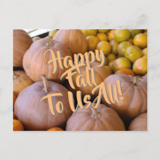 Postal Festiva ¡La calabaza FELIZ CAE A TODOS NOSOTROS!