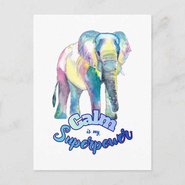 Postal Festiva La calma es mi superpoder – Elefante Acuarela Colo (Anverso)