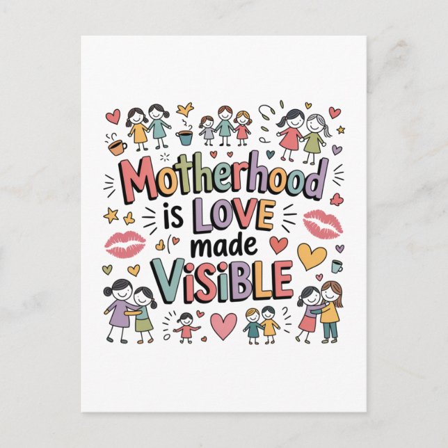 Postal Festiva La Maternidad Es Amor Hecho Visible (Anverso)