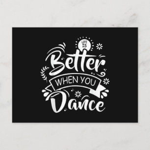 Postal Festiva La vida es mejor cuando bailas Bailarín divertido