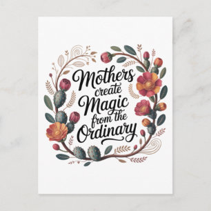 Postal Festiva Las madres crean magia desde lo ordinario