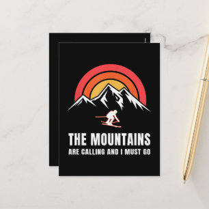 Postal Festiva Las montañas están llamando y debo ir esquiador