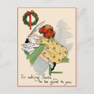 Postal Festiva Le pido a Santa que sea buena contigo.