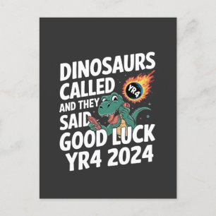 Postal Festiva Llaman a dinosaurios y dicen buena suerte YR4 2024