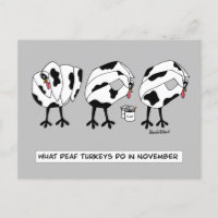 Lo que hacen los pavos sordos en noviembre