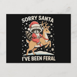 Postal Festiva Lo siento Santa he sido mapache reno salvaje de Na