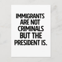 Los inmigrantes no son criminales pero el presiden