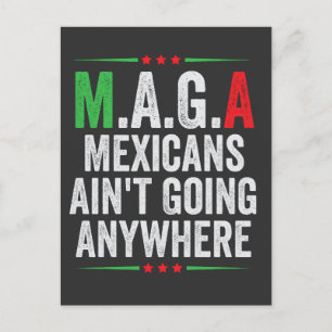 Postal Festiva Los mexicanos no van a ninguna parte norteamerican