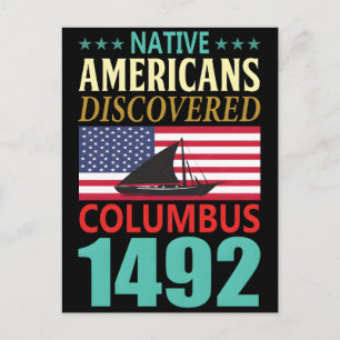 Postal Festiva Los nativos americanos descubrieron a Colón en 149