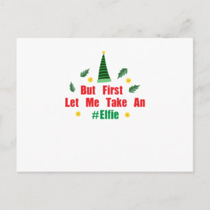 Postal Festiva Los navidades Mismo Pero Primero Déjame Tomar Un E
