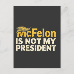 Postal Festiva McFelon no es mi presidente Trump patriótico