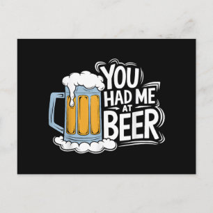 Postal Festiva Me Tenías En La Cerveza