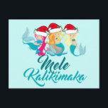 Postal Festiva Mele Kalikimaka Mermaid Christmas Cute Hawaiian<br><div class="desc">Mele Kalikimaka Mermaid postcard. A cute Hawaiian Merry Christmas card featuring 3 pretty mermaids wearing Santa hats and green bikinis above the ocean blue print. Beautiful beach themed holiday postcards.</div>