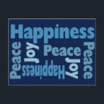 Postal Festiva Mensaje de Buena Voluntad Paz, Alegría y Felicidad<br><div class="desc">Comparte la palabra de Paz,  Alegría y Felicidad con esta tarjeta postal con tipografía moderna. Gran postal para cualquier día del año. Hace una buena marca de página para lectores de libros. Utilice como tarjeta de vacaciones para Navidad,  Janucá,  Chanucá o Kwanzaa.</div>