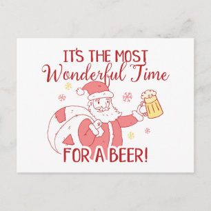 Postal Festiva Momento más maravilloso para una cerveza de Santa