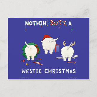 Postal Festiva Navidades De Nothin' Butt A Westie