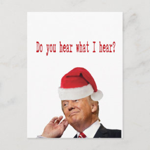 Postal Festiva Navidades de Trump: ¿Escuchas Lo Que Escucho?