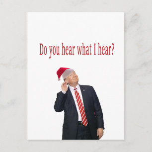Postal Festiva Navidades de Trump: ¿Escuchas lo que oigo?